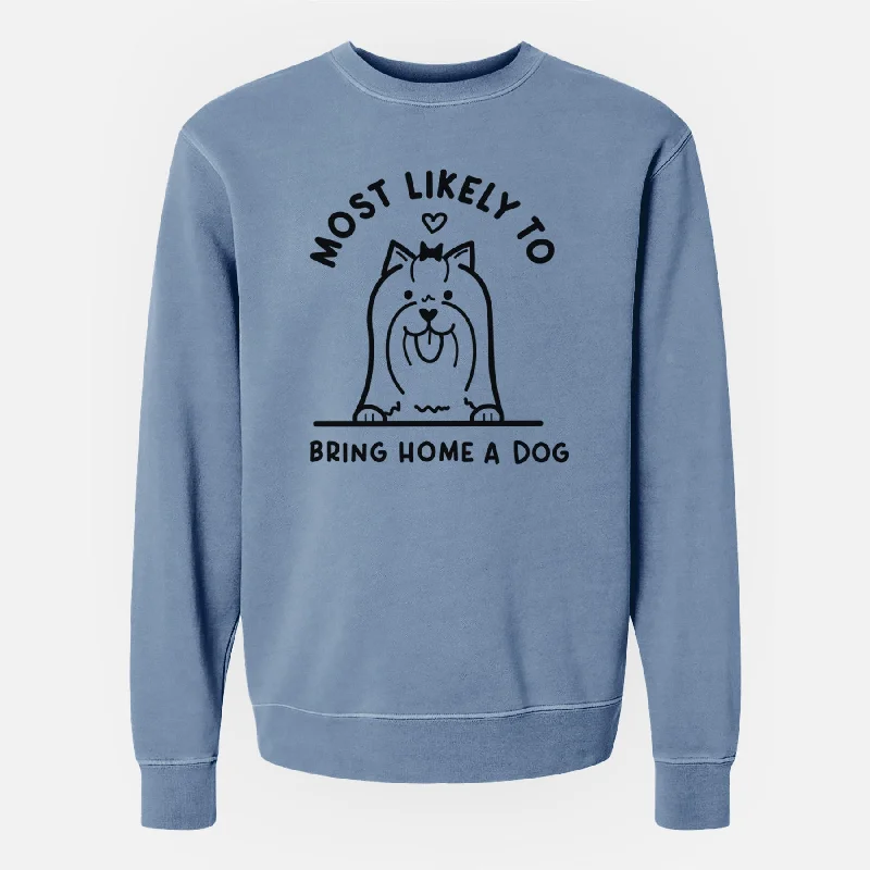 trendy gym wear hoodieMost Likely to Bring Home a Dog - Yorkshire Terrier - Unisex Pigment Dyed Crew Sweatshirt