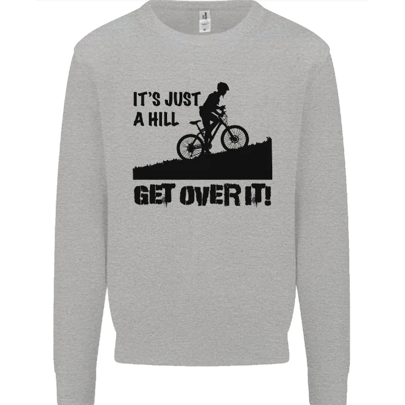 breathable gym hoodieA Hill Get Over It Cycling Cyclist Funny Mens Sweatshirt Jumper